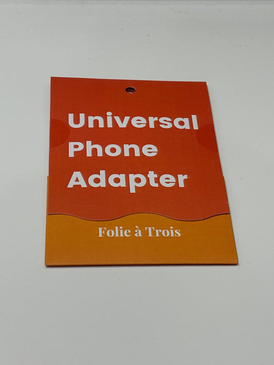 Folie à Trois - Universal Phone Adapter